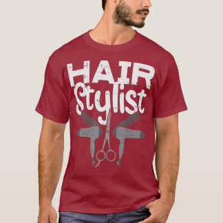 Hair Stylist Tools Hairdressing Hairdresser Gift T-Shirt