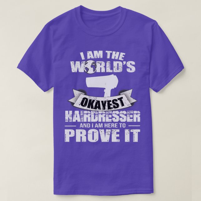 Hairdresser Hair Salon Cut Hairs Hairstylist T-Shirt (Design Front)