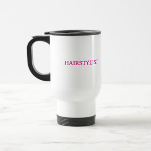Hairdresser Hairstylist Pink Wedding Gift Favor Travel Mug