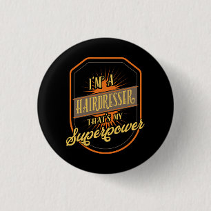 Hairdresser Hairstylist Profession 3 Cm Round Badge