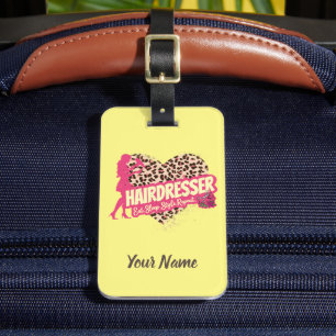 Hairdresser Leopard Hair Hustler Hairstylist Luggage Tag