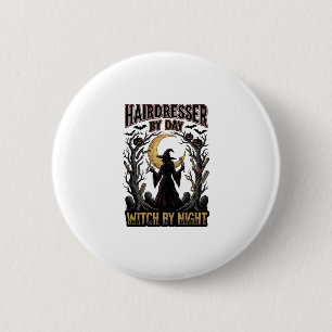 Hairdresser Witch Halloween Stylist by Day Design_ 6 Cm Round Badge