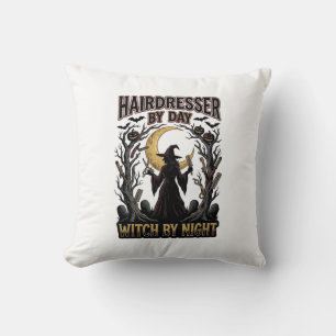 Hairdresser Witch Halloween Stylist by Day Design_ Cushion