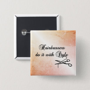 Hairdressers Do It With Style 15 Cm Square Badge