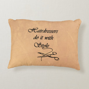 Hairdressers Do It With Style Decorative Cushion