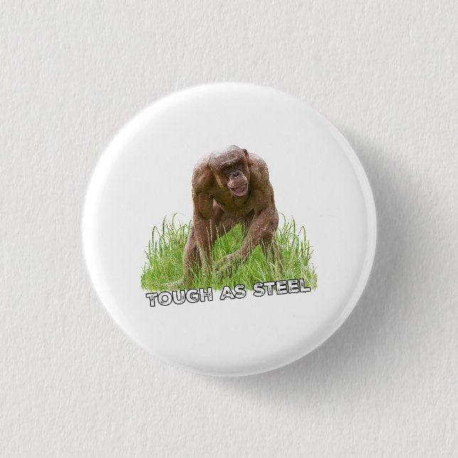 Hairless Chimp Tough As Steel 3 Cm Round Badge (Front)