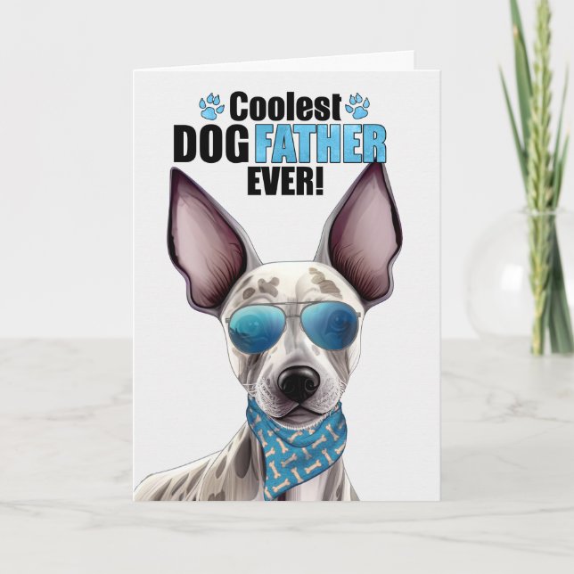 Hairless Terrier Dog Coolest Dad Ever Father's Day Holiday Card (Front)