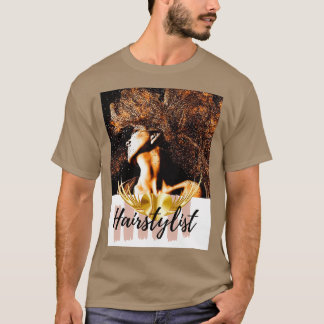 Hairstylist 1 T-Shirt
