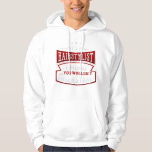 Hairstylist Barber Funny Best Gifts Idea Men Wome Hoodie