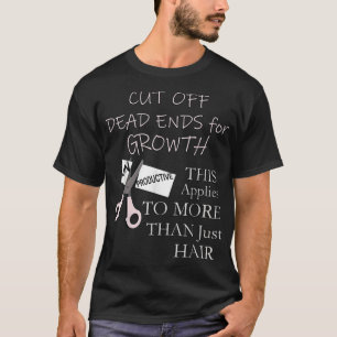 Hairstylist Gifts Hairdresser Funny Barber Quote T-Shirt