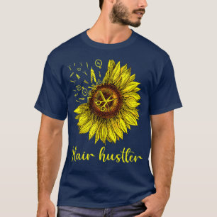 Hairstylist Hair Hustler  St Sunflower Gift T-Shirt