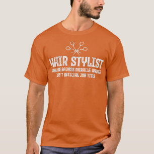 Hairstylist Hairdresser Classic TShirt