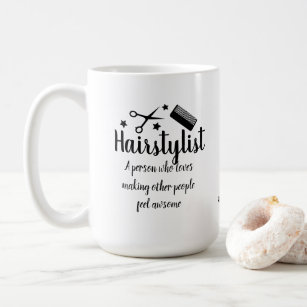 Hairstylist Quote Funny Hairdresser Stars Cool Coffee Mug
