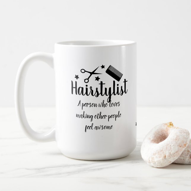Hairstylist Quote Funny Hairdresser Stars Cool Coffee Mug (With Donut)