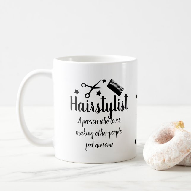 Hairstylist Quote Funny Hairdresser Stars Cool Coffee Mug (With Donut)