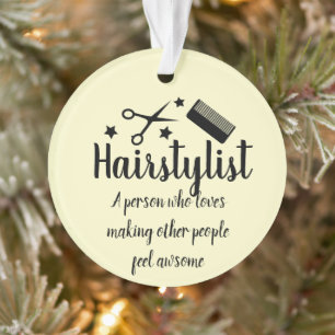 Hairstylist Quote Funny Hairdresser Stars Ornament