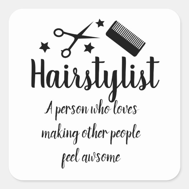 Hairstylist Quote Funny Hairdresser Stars   Square Sticker (Front)