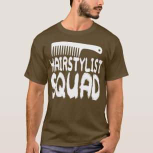 Hairstylist Squad T-Shirt