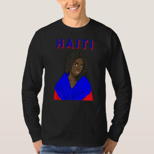 Haiti Haitian Love Flag Proud Girl Princess Queen T-Shirt