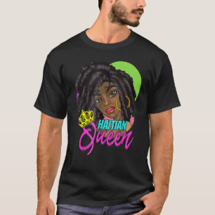 Haiti Haitian Love Flag Proud Woman Princess Queen T-Shirt