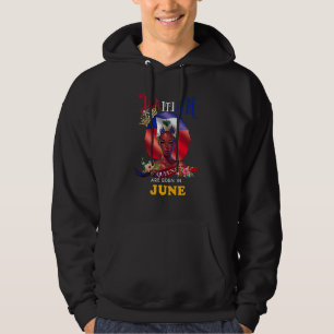 Haiti Haitian Princess Flag Queens Are Born In Jun Hoodie