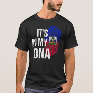 Haiti It S In My Dna Fingerprint Haitian Flag Prid T-Shirt