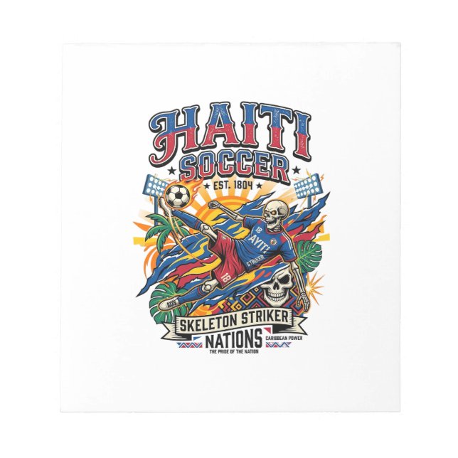 Haiti Soccer Skeleton Striker Nations Poster Style Notepad (Front)