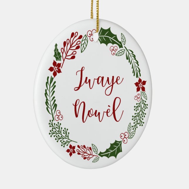 Haitian Creole Merry Christmas Wreath Jwaye Nowèl Ceramic Tree Decoration (Right)