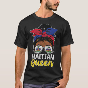 Haitian Queen Haiti Independence Flag Day 1804 Wom T-Shirt