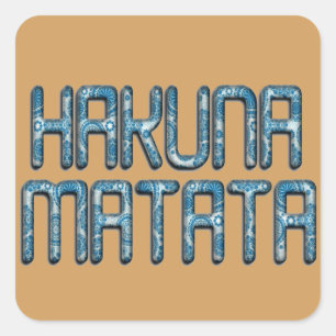 Hakuna Matata 3D Art Print Square Sticker