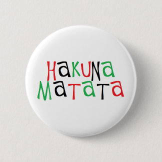Hakuna matata 6 cm round badge