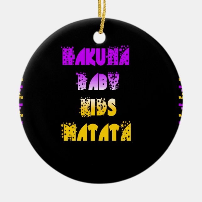 Hakuna Matata Baby and Kids Art Print Christmas Ornament (Front)