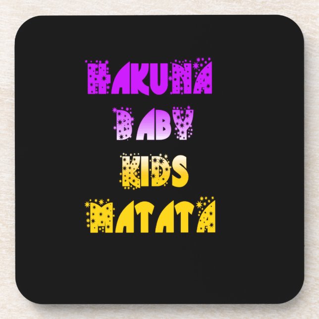 Hakuna Matata Baby and Kids Art Print Coaster (Front)