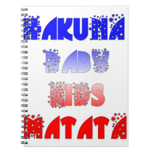 Hakuna Matata Baby & Kids: French Colour Design Notebook