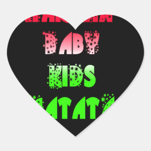 Hakuna Matata Baby Kids Gifts amazing colour des Heart Sticker