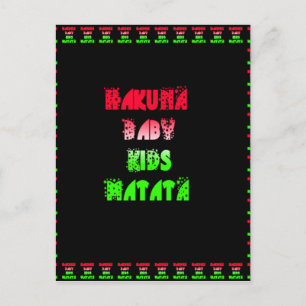 Hakuna Matata Baby Kids Gifts amazing colour des Postcard
