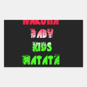 Hakuna Matata Baby Kids Gifts  amazing  colour des Rectangular Sticker