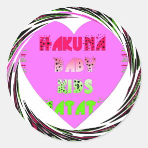 "Hakuna Matata" Baby Pink Heart  - Global inspired Classic Round Sticker