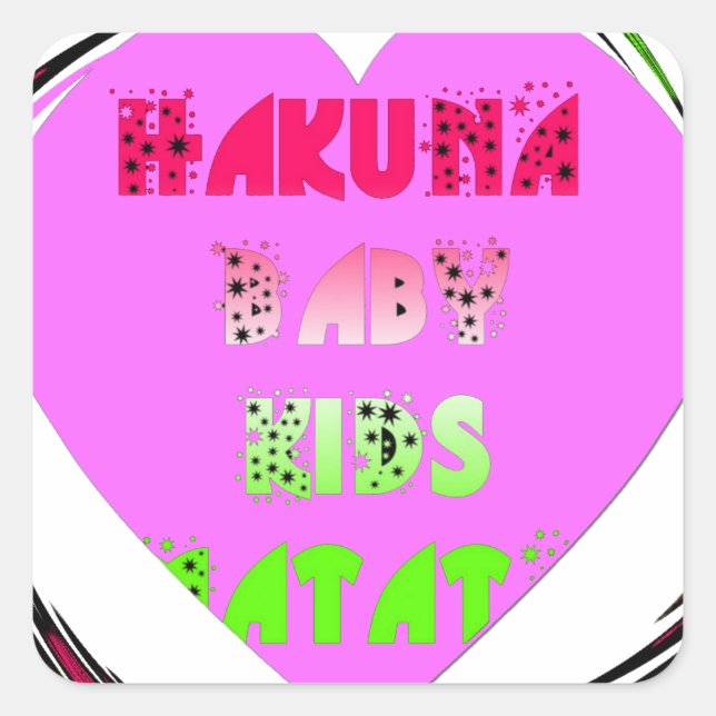 "Hakuna Matata" Baby Pink Heart  - Global inspired Square Sticker (Front)