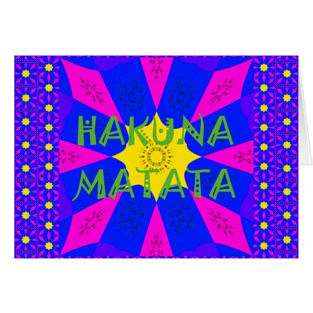 Hakuna Matata Beautiful Amazing Design Colours (Front Horizontal)