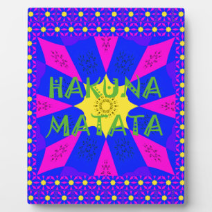 Hakuna Matata Beautiful Amazing Design Colours Plaque