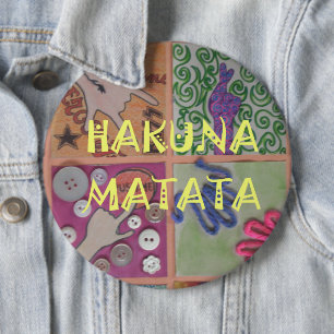 Hakuna Matata cute amazing work of art.png 6 Cm Round Badge