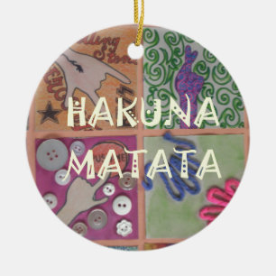 Hakuna Matata cute amazing work of art.png Ceramic Tree Decoration
