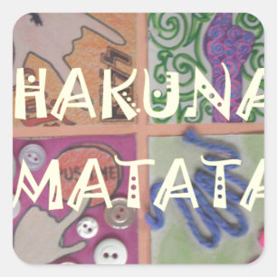 Hakuna Matata cute amazing work of art.png Square Sticker