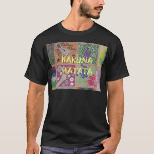 Hakuna Matata cute amazing work of art.png T-Shirt