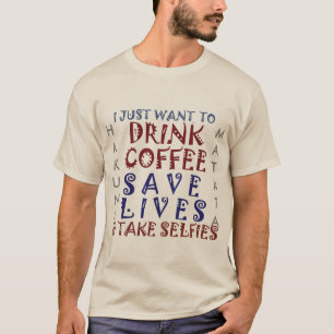 Hakuna Matata Drink Coffee Save Lives T-Shirt