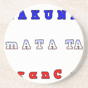 Hakuna Matata France Art Print/Graphic Coaster
