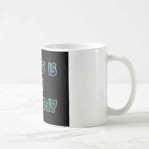Hakuna Matata Gift Today is my Birthday.png Coffee Mug