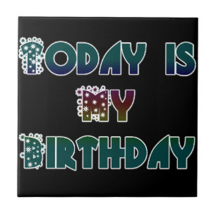 Hakuna Matata Gift Today is my Birthday.png Tile