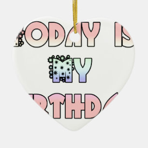 Hakuna Matata Gifts Today is my Birthday.png Ceramic Tree Decoration